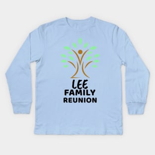 Lee Family Reunion Design Kids Long Sleeve T-Shirt